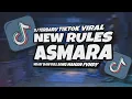 Download Lagu DJ NEW RULES X ASMARA SLOW SONG MAMAN FVNDY VIRAL TIKTOK 2023 TERBARU