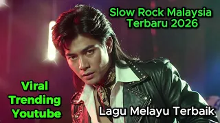 slow rock malaysia 2026 lagu rock melayu nostalgia terbaik full album