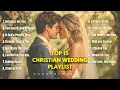 Download Lagu Christian Wedding Playlist 2025 | Most Beautiful Wedding Songs About Love \u0026 Marriage