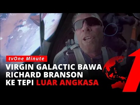 Richard Branson Berhasil Meluncur ke Luar Angkasa dalam Penerbangan Virgin Galactic
