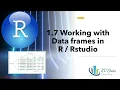 1 7 Work with Dataframes in R Statistical analysis and data science course Rstudio Tutorial