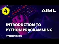 Introduction to Python Programming Part 4 - Python Sets