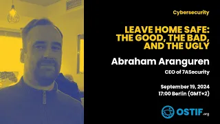 001- Leave Home Safe: The Good, The Bad, and The Ugly with Abraham Aranguren