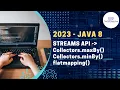 2023 Latest Streams Collectors maxby minby flatmapping