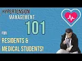Level Up Your BP Game Outpatient Management for Medical Students and Residents