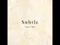 Subtle - Lance Allen