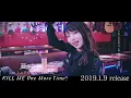 Download Lagu 亜咲花「KILL ME One More Time？」Music Video Full ver.