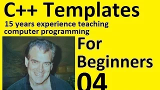 C Templates for Beginners Part 4 of 5