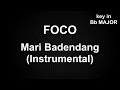 Download Lagu FOCO - MARI BADENDANG (INSTRUMENTAL) - PLAY ALONG