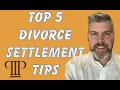 TOP 5 TIPS FOR NEGOTIATING YOUR DIVORCE Houston Divorce Attorney