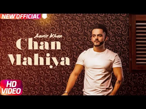 Download MP3 Chan Mahiya (Full Video) | Aamir Khan | Ranjha Yaar | Speed Records