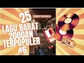 Download Lagu 25 LAGU BARAT 2000an TERPOPULER #6 | POP SONGS 2000's | Global Life Music #pop2000an #lagu2000an