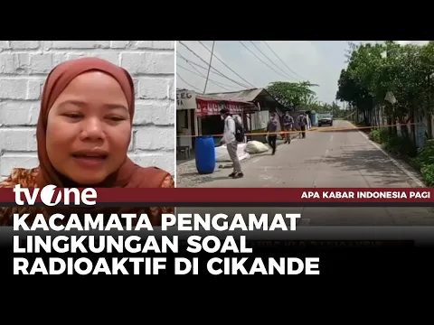 Kawasan Industri Cikande KLB Radioaktif, Pengamat: Residu Radiasi Bisa Mencapai 30 Tahun