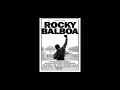 Download Lagu Rocky Balboa (2006) — Gonna Fly Now
