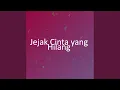 Lagu Jejak Cinta yang Hilang