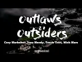 Cory Marks - Outlaws & Outsiders (feat. Travis Tritt, Ivan Moody & Mick Mars)(Lyrics)
