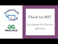 Check For BST Binary search Tree GFG Practice Ques Java Solution Inorder Traversal Technique