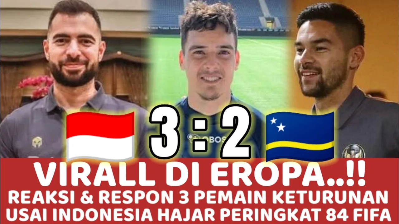 Sontak Langsung Viral di Eropa ‼️ Mengejutkan, Begini Reaksi & Respon 3 Pemain Keturunan Indonesia