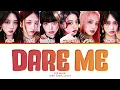 IVE DARE ME Lyrics (Color Coded Lyrics)