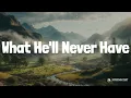 What He'll Never Have (Lyrics) - Dylan Scott | Heart Radio