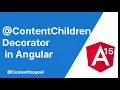 Angular Tutorial ContentChildren decorator in angular
