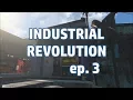 Industrial Revolution ep 3 Remelting Facility