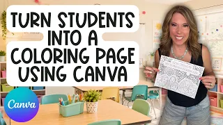 Turn Your Students into Coloring Pages using Canva Perfect for Back to School or Any Holiday