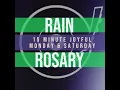Lagu 15 Minute Rosary - 1 - Joyful - Monday \u0026 Saturday - RAIN