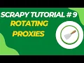 Rotating Proxies IPs - Scrapy Tutorial Series Part