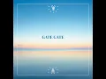 Gate Gate - Lincoln Jesser & John Pattern