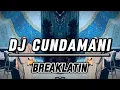 Download Lagu DJ Nicko Official - DJ Cundamani (Breaklatin)