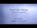 Download Lagu Surah Ash Shuraa The Consultation   042   Abdullah Awad al Juhani   Quran Audio