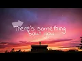 Elderbrook & Rudimental - Something About You (Lyrics)