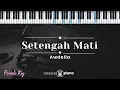 Download Lagu Setengah Mati - Awdella (KARAOKE PIANO - FEMALE KEY)