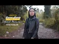 Download Lagu Gara-gara Sebotol Minuman -ENDAH DA (cover) BAHASA BANJAR