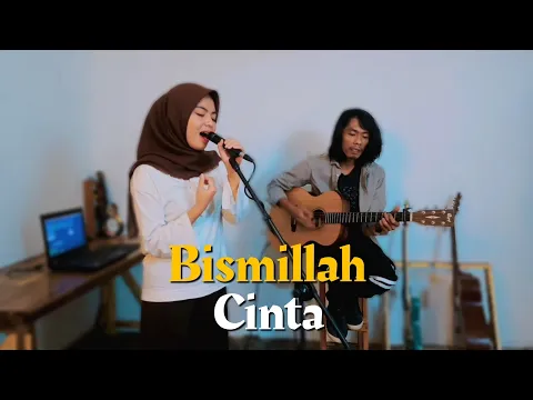 Download MP3 Ungu Feat. Lesti Kejora - Bismillah Cinta ( Cover By Anggun Putri)