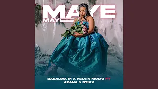 Download Maye Maye (feat. Azana, Stixx) MP3