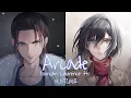 Download Lagu Nightcore → Arcade → Duncan Laurence ft. FLETCHER (Switching Vocals/Lyrics)