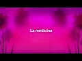 Yeri Mua - La Medicina [Letra]
