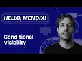 Hello Mendix - Conditional Visibility