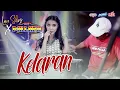 Download Lagu KELARAN - LARA SILVY Feat NEW PALLAPA