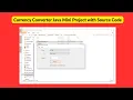 Currency Converter Java Mini Project with Source Code