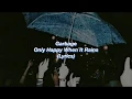 Download Lagu Garbage || Only Happy When It Rains || (Lyrics)