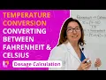 Temperature Conversion Converting between Fahrenheit Celsius - Dosage Calculation LevelUpRN