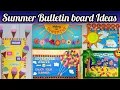 Summer bulletin board notice board summer board ideas
