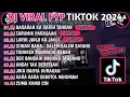 Download Lagu DJ VIRAL FYP TIKTOK TERBARU 2024 🎵DJ MINANG BASARAH KA GARIH TANGAN🎵DJ TARUMIK PERASAAN🎵VIRAL TIKTOK