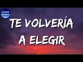 🎵 Calibre 50 - Ni Mandándote A Hacer || Te Volvería A Elegir, Contigo, Míranos Ahora (Letra\Lyrics)