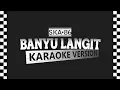 Download Lagu SKA 86 - BANYU LANGIT (Karaoke Version)