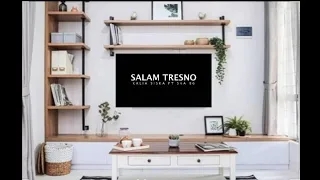 Download SALAM TRESNO | DJ KENTRUNG| KALIA SISKA FT SKA 86 MP3