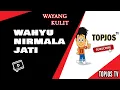 Download Lagu WAYANG KULIT KI ANOM SUROTO WAHYU NIRMOLO JATI